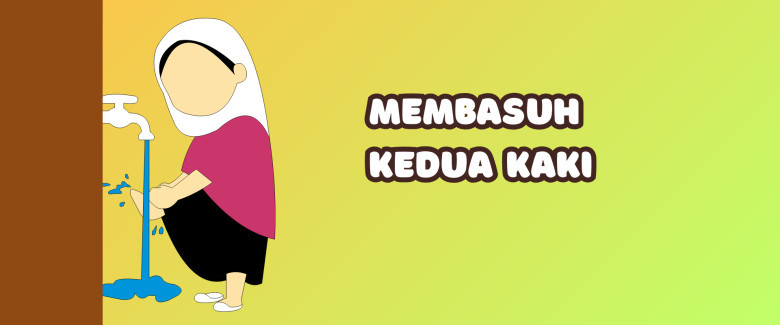 7. Membasuh Kedua Kaki