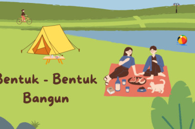 BENTUK – BENTUK BANGUN