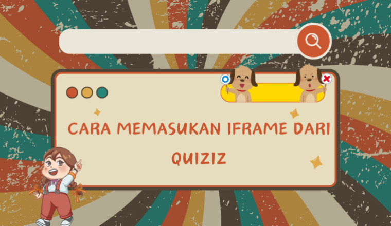 CARA MEMASUKAN IFRAME DARI QUIZIZ