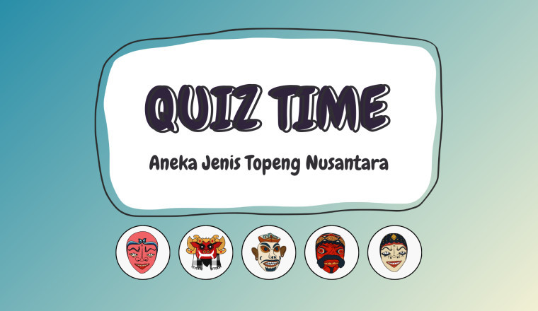 Quiz Aneka Jenis Topeng