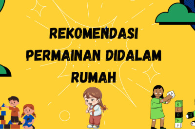 REKOMENDASI PERMAINAN DIDALAM RUMAH