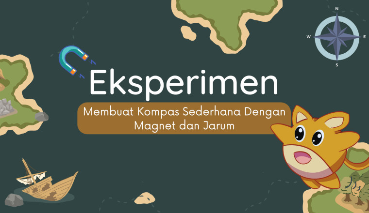 Eksperimen : Membuat Kompas Sederhana dengan Magnet dan Jarum