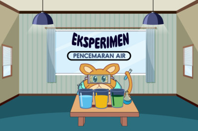 Eksperimen : Pencemaran Air